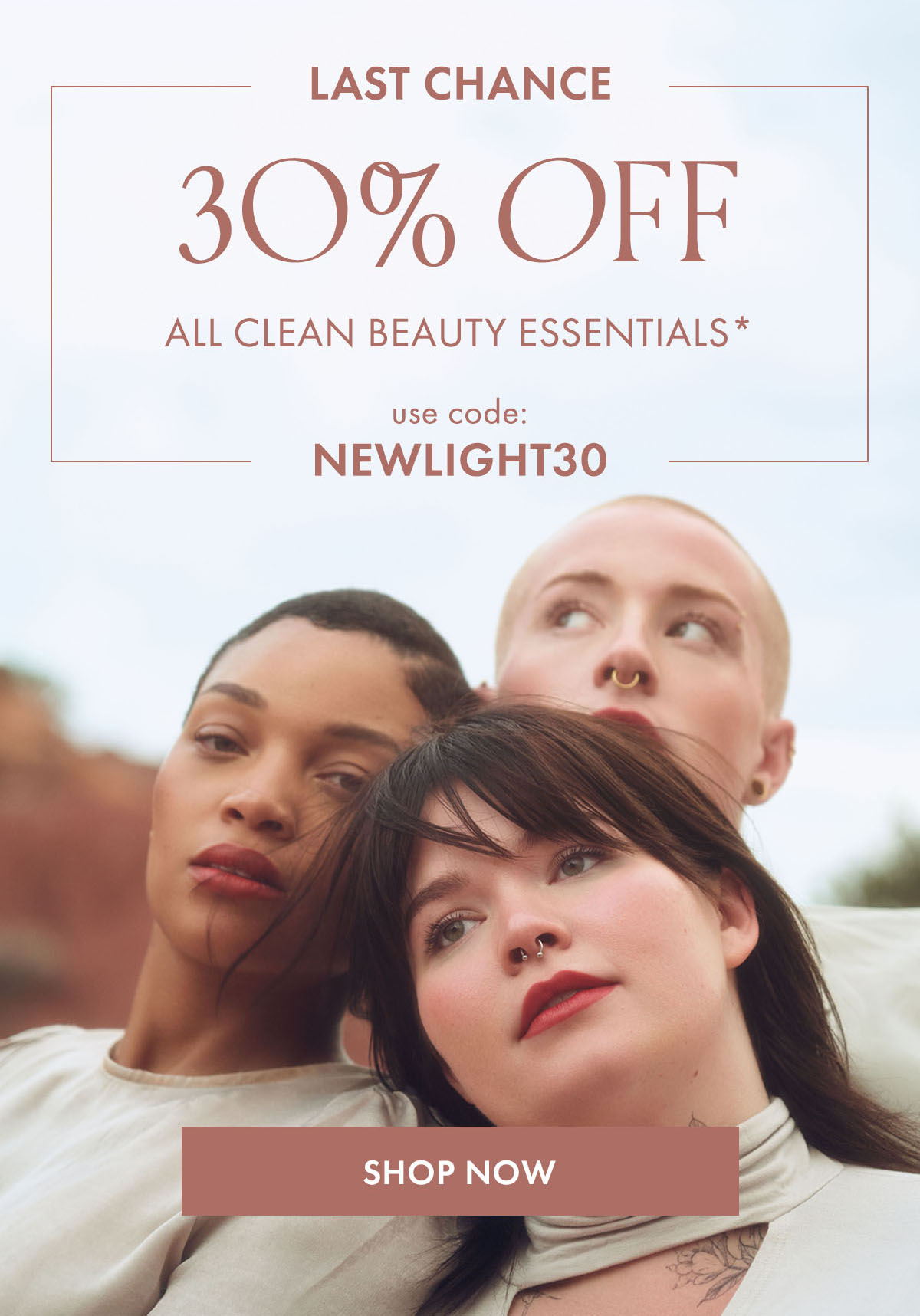 Last Chance. 30% Off Sitewide, use code NEWLIGHT30