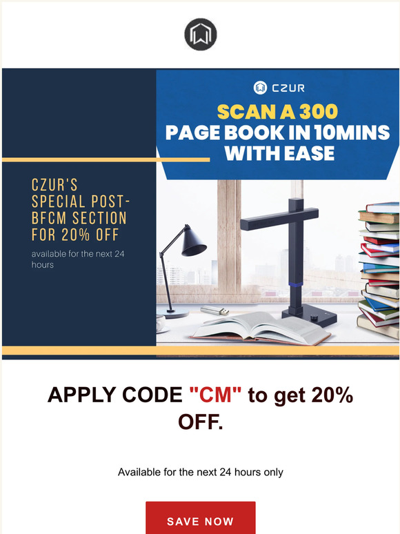 CZUR BFCM deal ends in 24 hours! Last chance to save!🕦