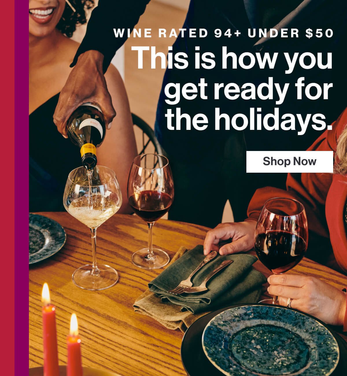 Wine rated 94+ under $50 - this is how you get ready for the holidays