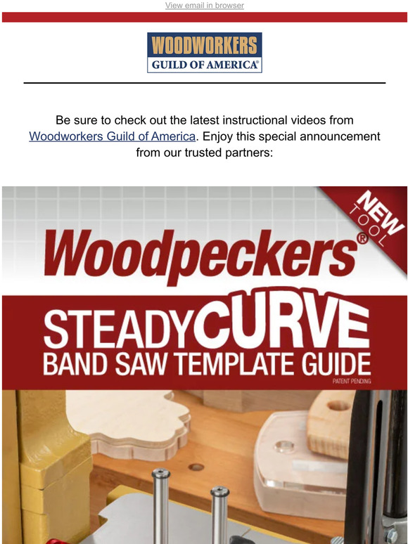 Woodworkers Guild of America Woodpeckers New SteadyCurve Takes the