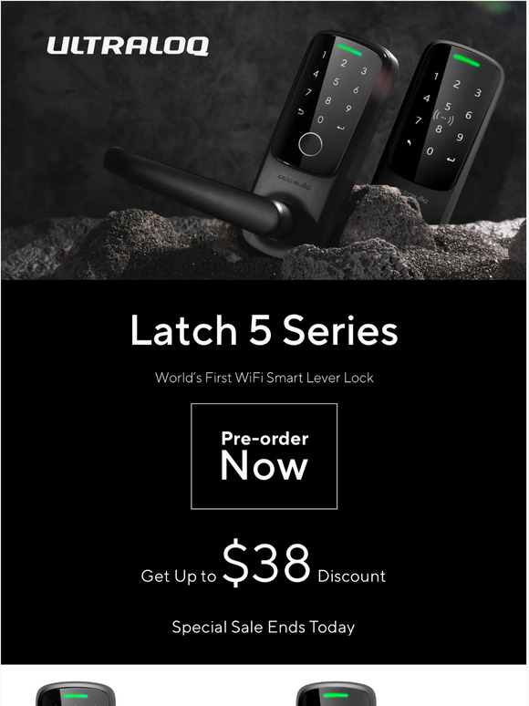⏰ LAST DAY! Save Up to $38 for ULTRALOQ Latch 5 Series!