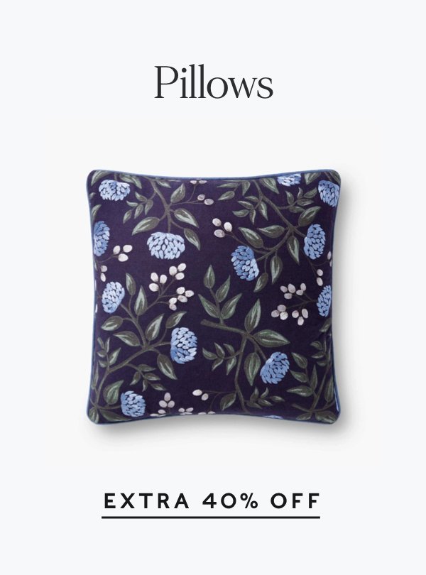40% Off Pillows. Shop now