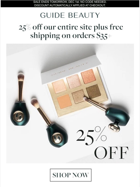 25% OFF ENDS TOMORROW