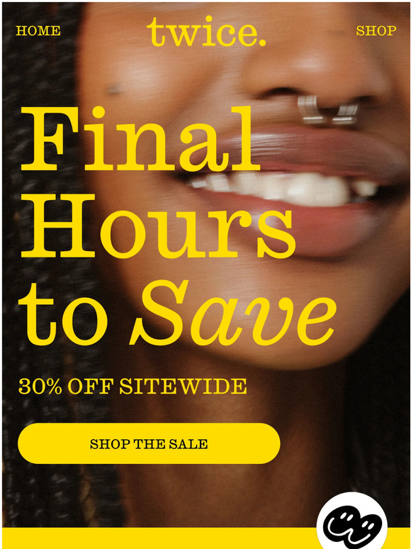 Final Hours for 30% OFF