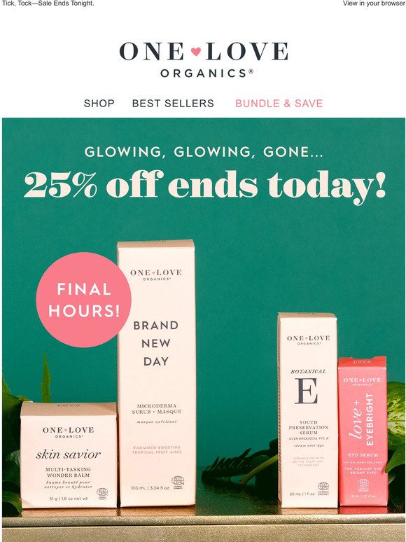 FINAL HOURS of Sale—25% Off Ends Soon