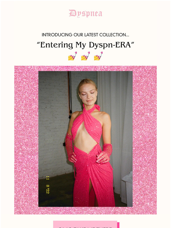 Entering My Dyspn-ERA 💅✨💖🎀