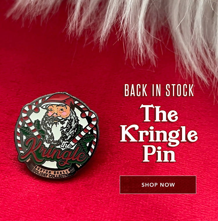 Back in Stock The Kringle Pin