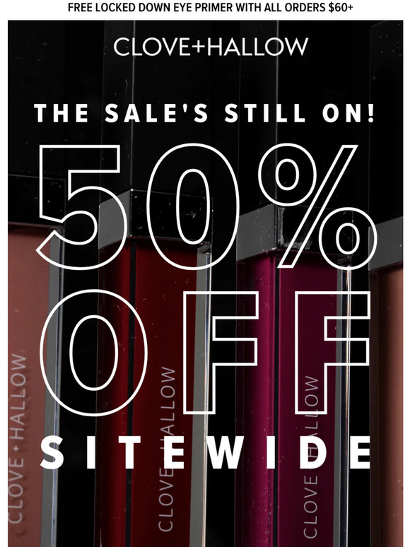 Surprise! 50% Off Sitewide is Still On