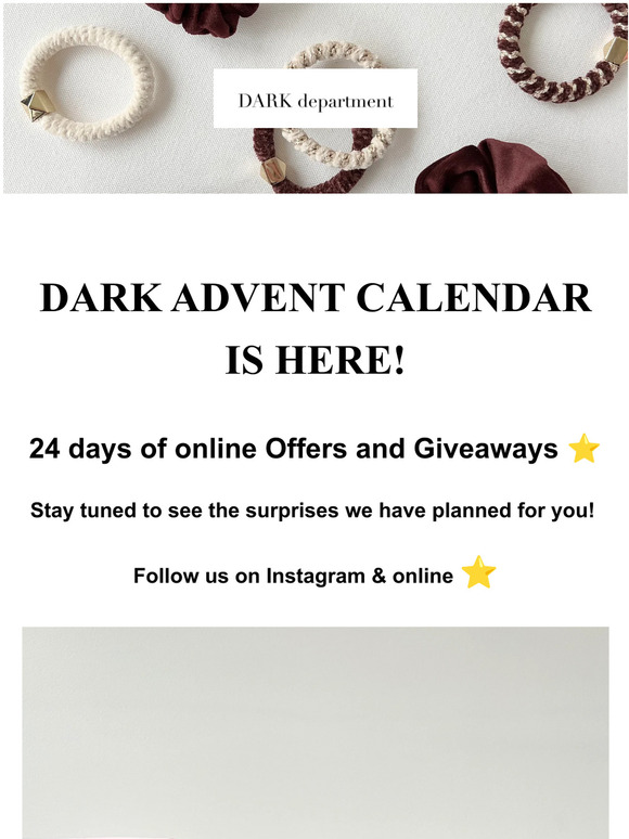DARK Department DARK ADVENT CALENDAR IS HERE! 24 days off online