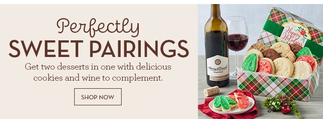 Perfectly Sweet Pairings - Get two desserts in one with delicious cookies and wine to complement.
