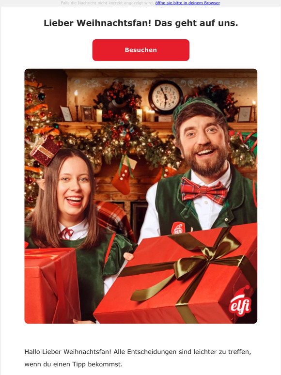 Lieber Weihnachtsfan! Das geht auf uns.