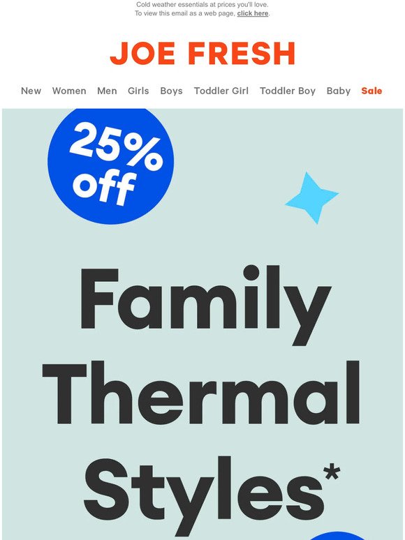 25% Off Family Thermal Gear!