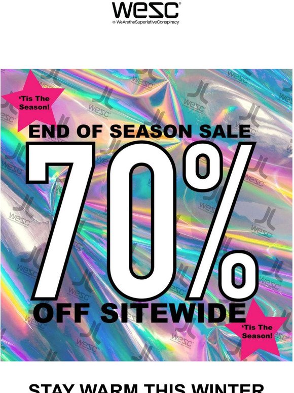 End of Season Sale: 70% off site wide!