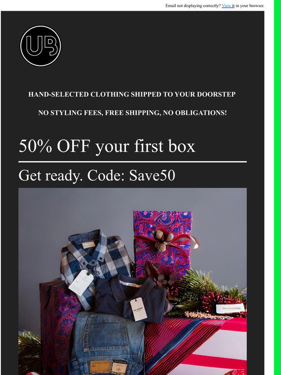 Holiday Sale: 50% Our Clothing Subscription Box