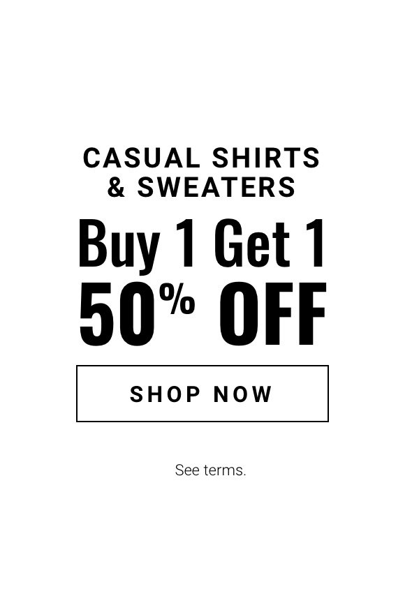 Buy one get one 50 percent off Casual Shirts and Sweaters