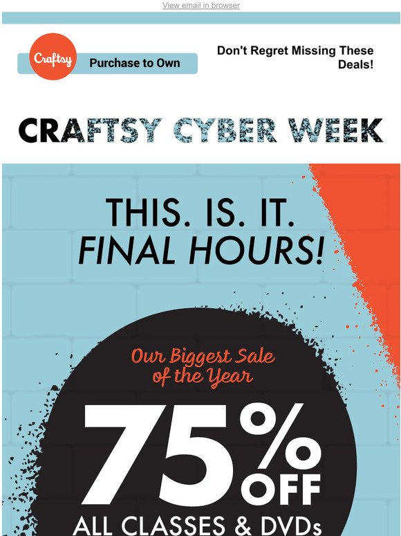 It’s Now or Never! 75% Off Cyber Week Ends Tonight!