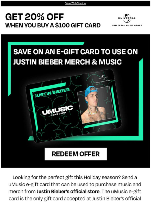 Get 20% off a gift card to use on Justin Bieber merch & music