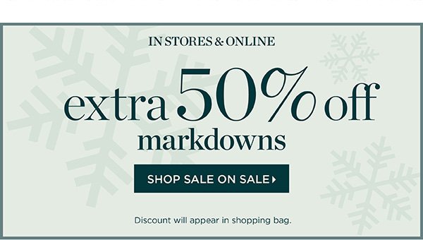 Extra 50% off Markdowns | Shop Sale on Sale
