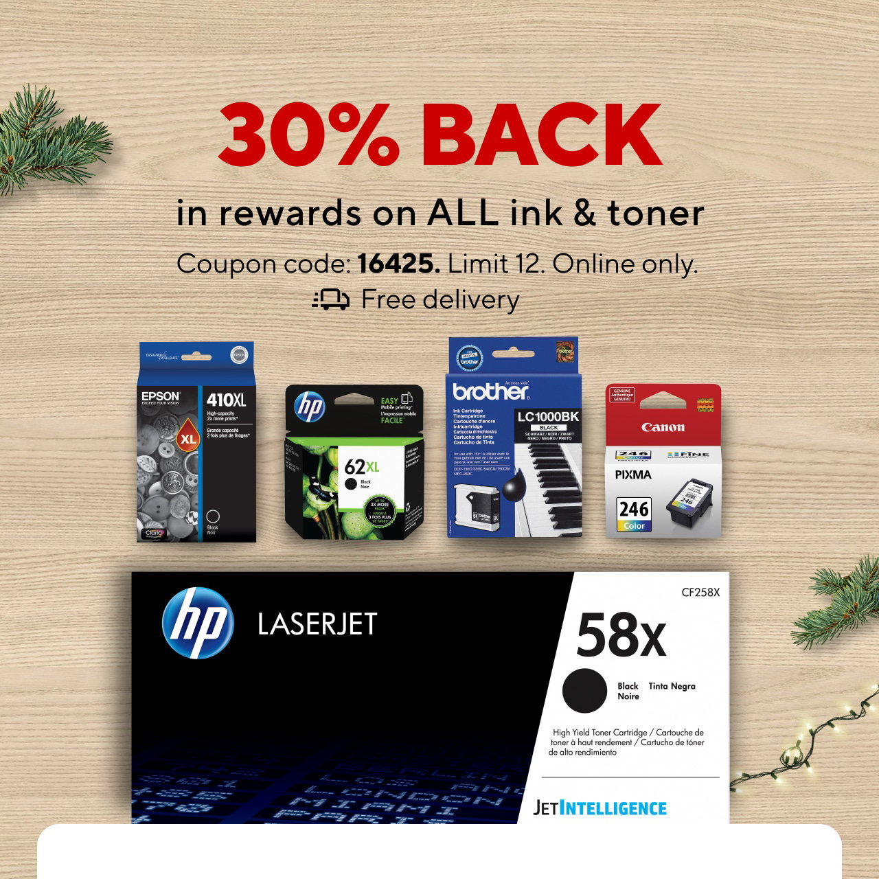 30% back in rewards on all ink and toner.  No minimum purchase required.