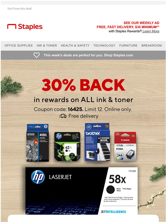 Staples Woohoo! You've landed 30 back in rewards on ink and toner