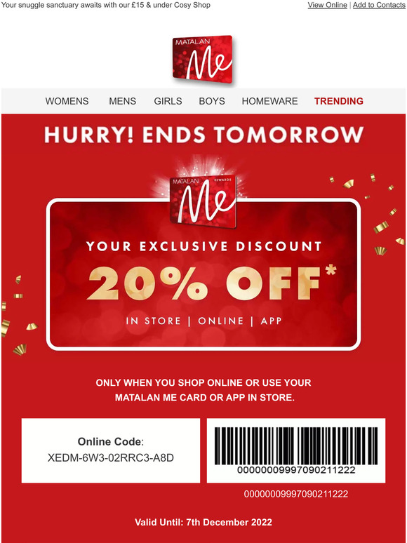 Matalan Hurry! 20 off ends TOMORROW Milled
