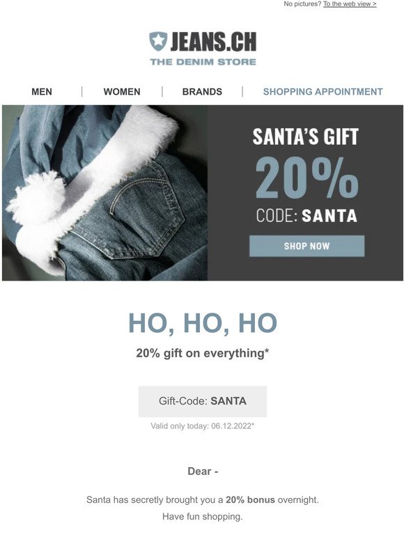 🎅 SANTA BRINGS A GIFT: 20% discount on everything! JEANS.CH – free shipping