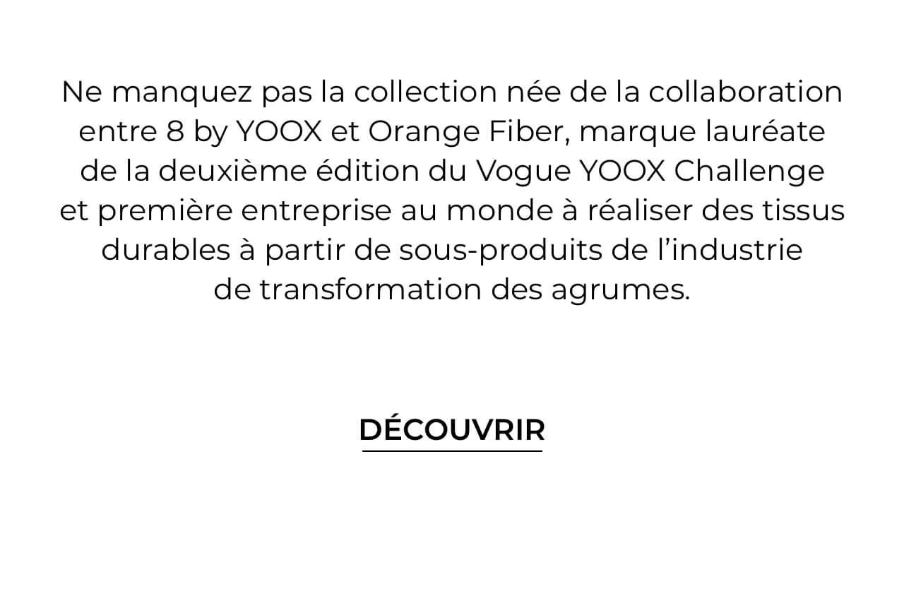 YOOX 8 by Orange Fiber découvrez la collection capsule innovante et