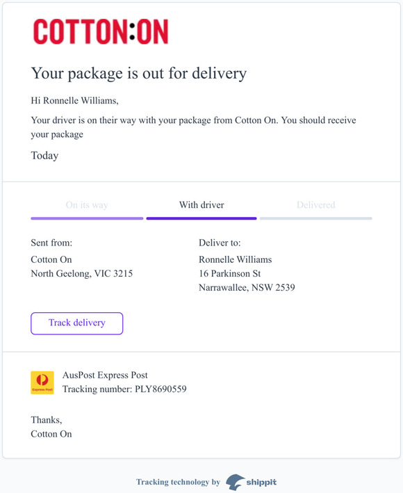 Your package is out for delivery from Cotton On