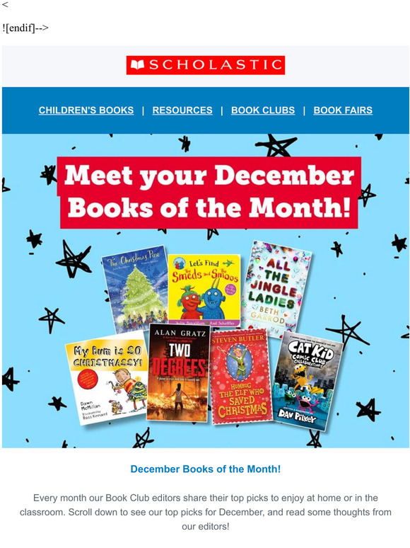 Scholastic Meet your December Books of the Month! Milled