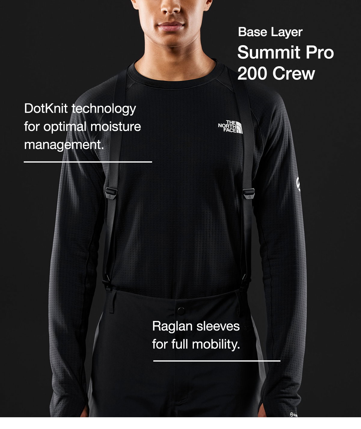 Base Layer Summit Pro 200 Crew. DotKnit technology for optimal moisture management. Raglan sleeves for full mobility.