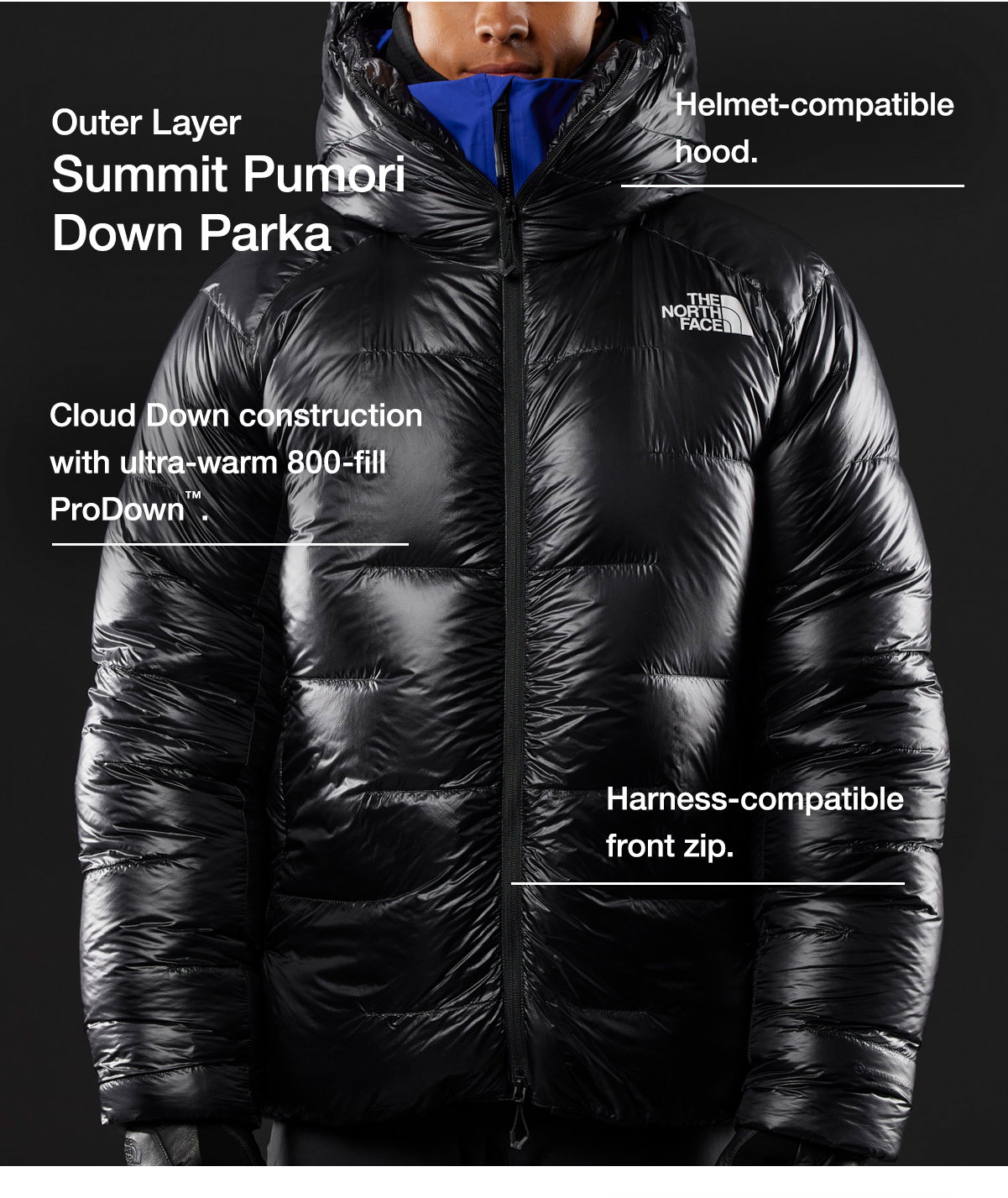 Outer Layer Summit Pumori Down Parka. Helmet-compatible hood. Cloud Down construction with ultra-warm 800-fill ProDown™. Harness-compatible front zip.