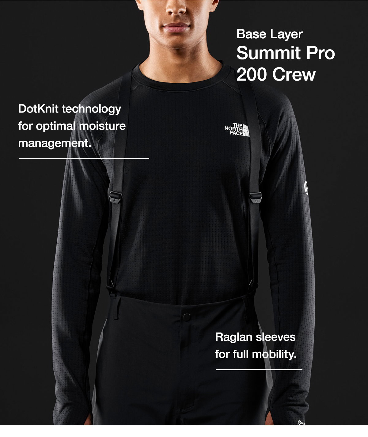 Base Layer Summit Pro 200 Crew. DotKnit technology for optimal moisture management. Raglan sleeves for full mobility.