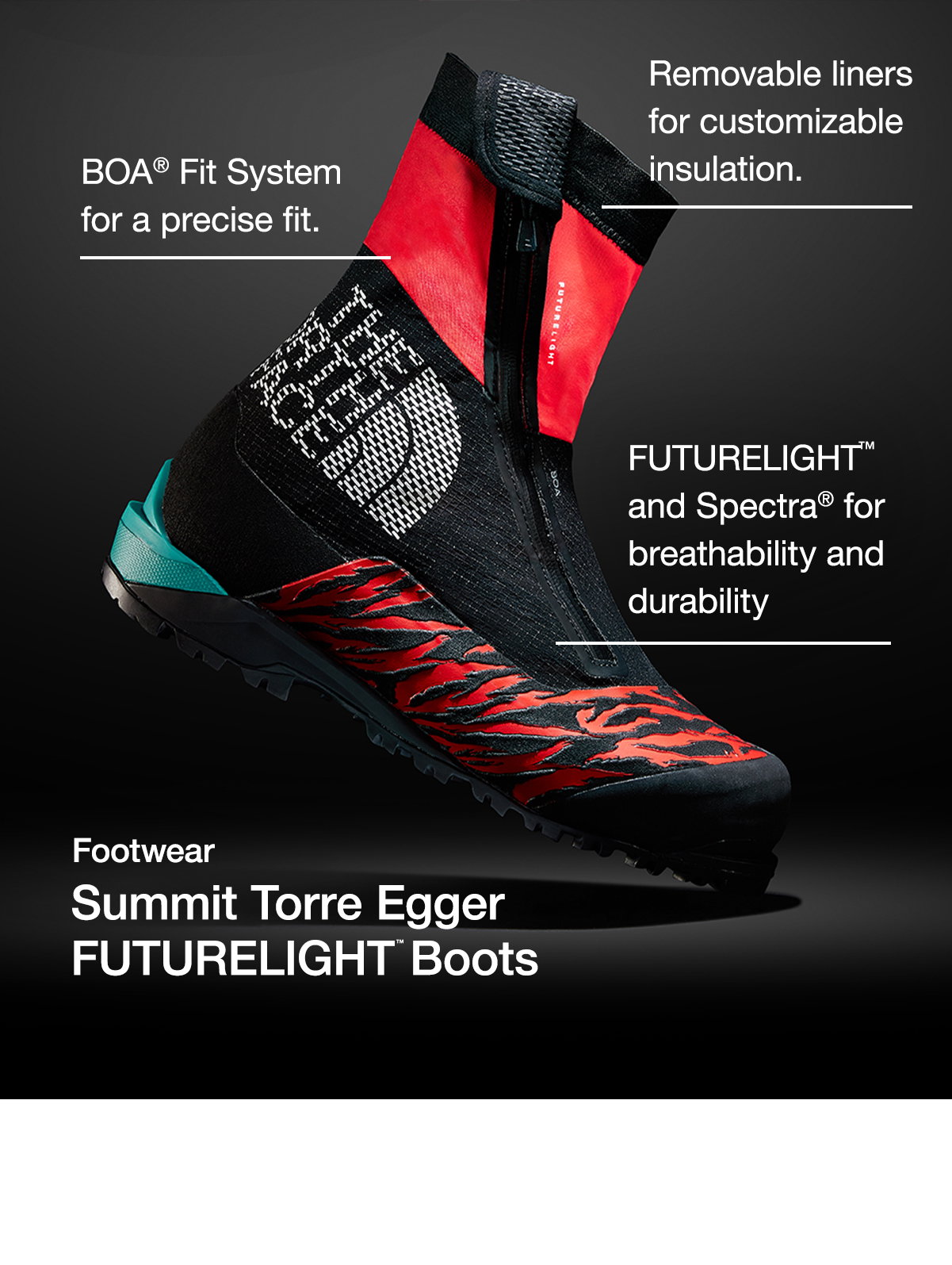 Summit Torre Egger FUTURELIGHT™ Boots. FUTURELIGHT™ and Spectra® for breathability and durability. BOA® Fit System for a precise fit. Removable liners for customizable  insulation.