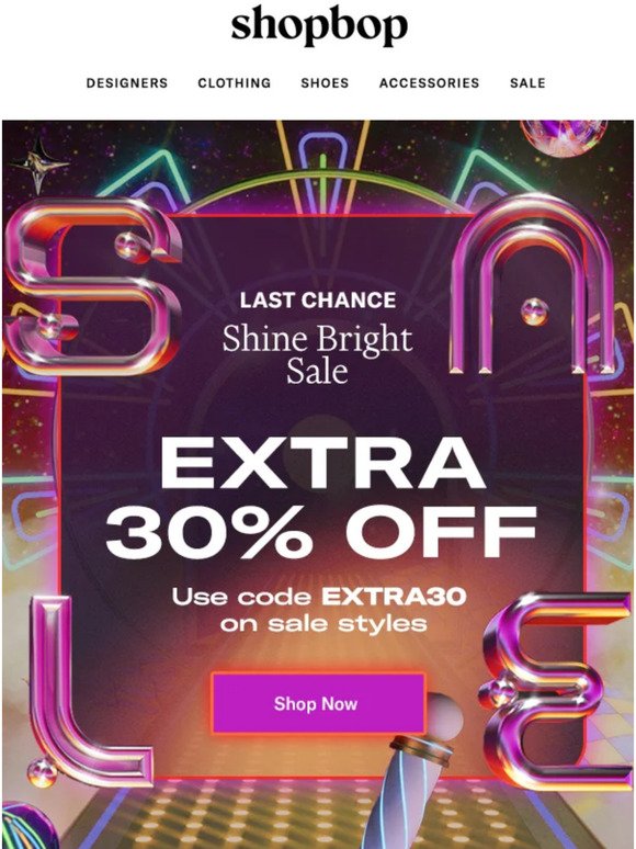 LAST DAY: extra 30% off all sale styles