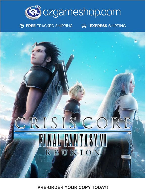 Pre-order Crisis Core Final Fantasy VII Reunion