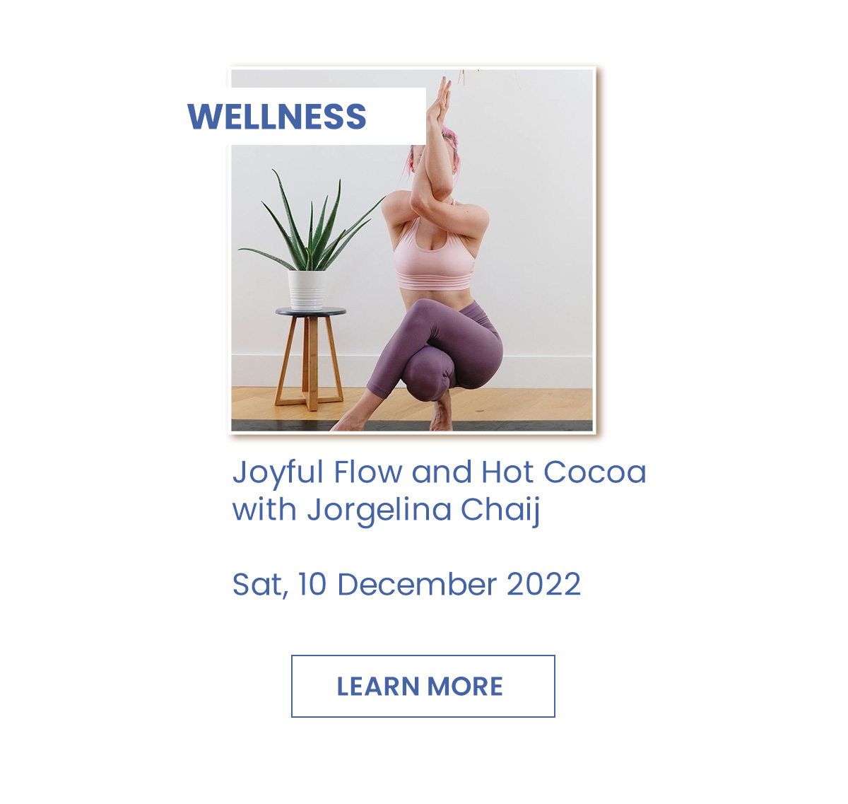 Joyful Flow and Hot Cocoa with Jorgelina Chaij