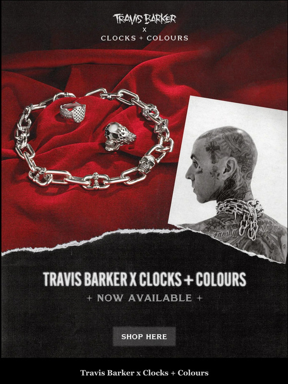 Clocks and Colours Convert Travis Barker x Clocks + Colours — Now