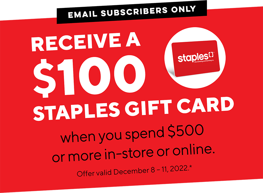 Staples Print & Marketing Receive a 100 Staples gift card!* Milled