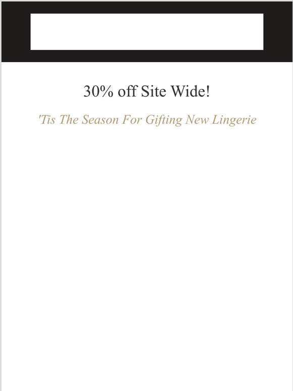 Give the Gift of Lingerie | 30% off Site Wide
