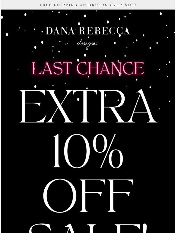 Extra 10% off...but not for long! 🤩