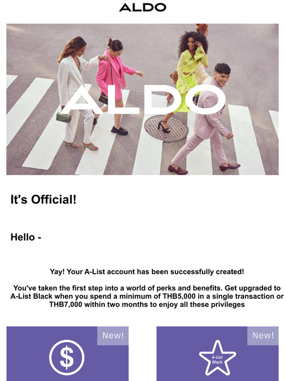 It's Official! Your ALDO account has been successfully created.