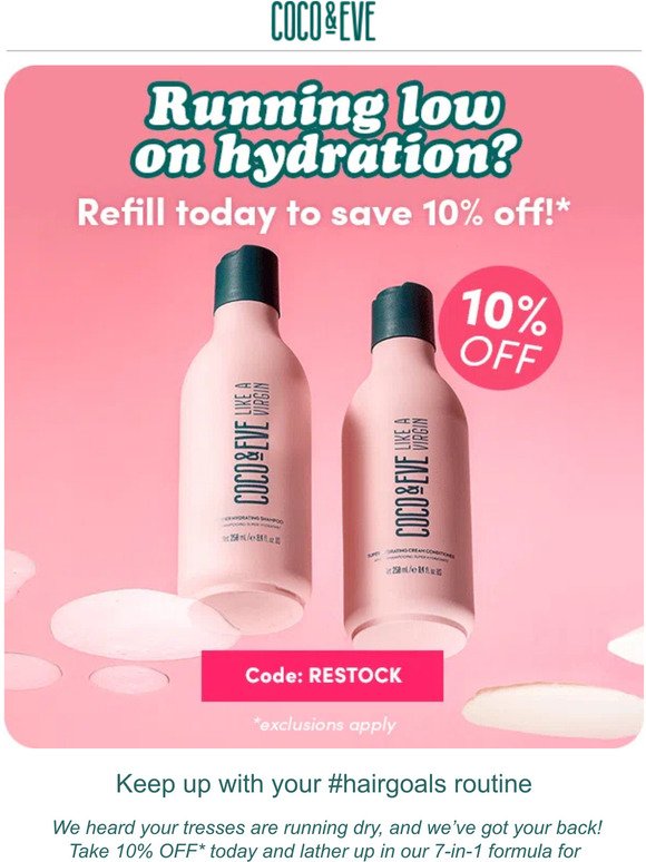 Need a refill? Save 10% OFF and top up today
