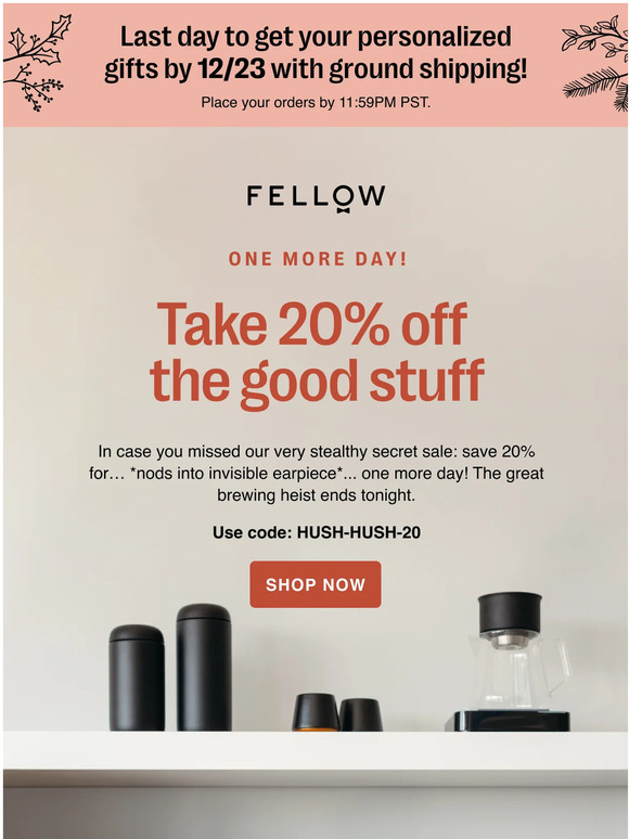 Fellow Products Enjoy one more day of our secret sale! Milled