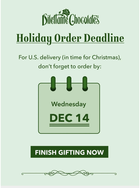 Tomorrow is the last day to order for 12/23 delivery 📦 🍫