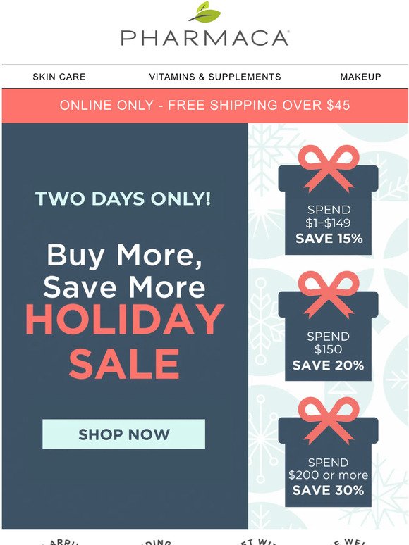 Two Days Only - Buy More Save More - This Season's Health Must Haves!