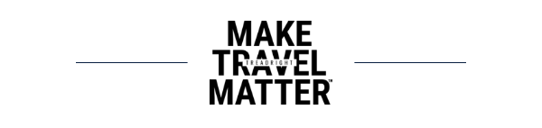 MAKE TRAVEL MATTER
