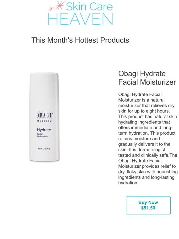 Don't miss Obagi Hydrate Facial Moisturizer and more!