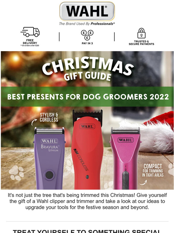 wahl Best Presents for Dog Groomers 2022 Christmas Gift Guide Milled