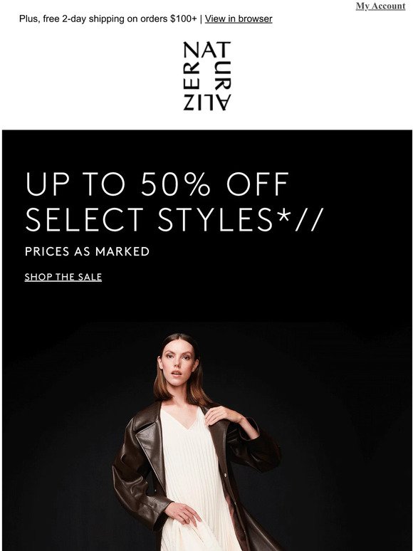 So right now: Up to 50% off select styles