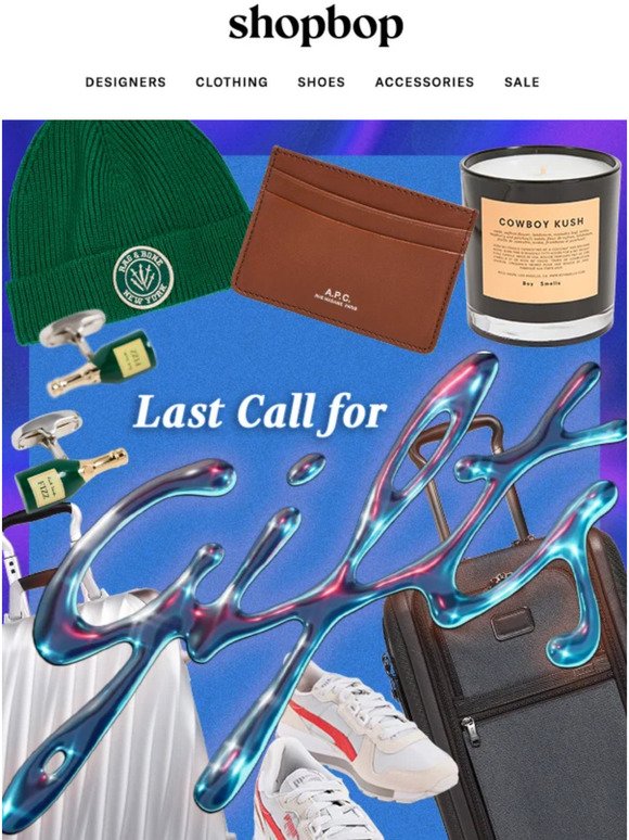 Last call for gifts